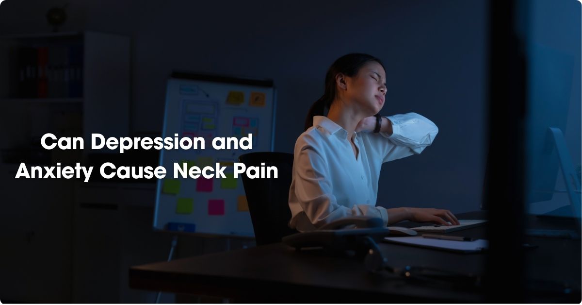 Can-Depression-and-Anxiety-Cause-Neck-Pain.